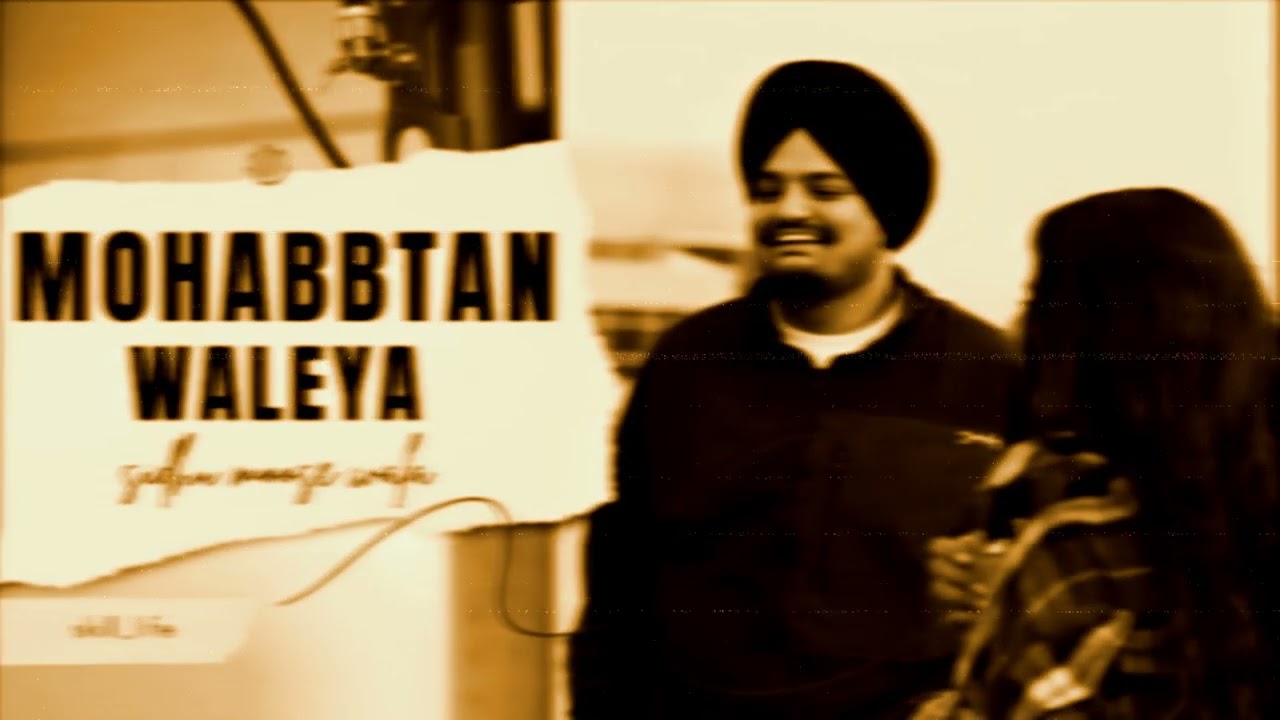 MOHABBATAN WALEYA - SIDHU MOOSEWALA  ( NAVI BAWA ) SLOW & REVERB