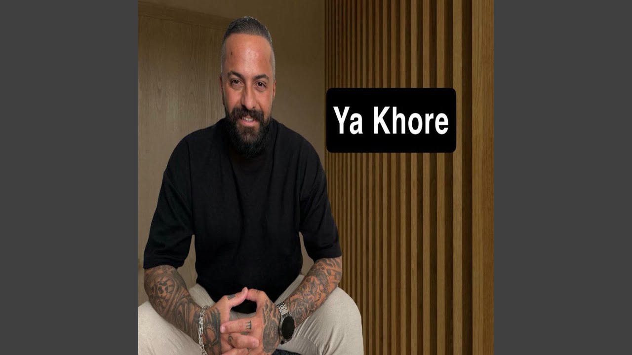 Ya Khore