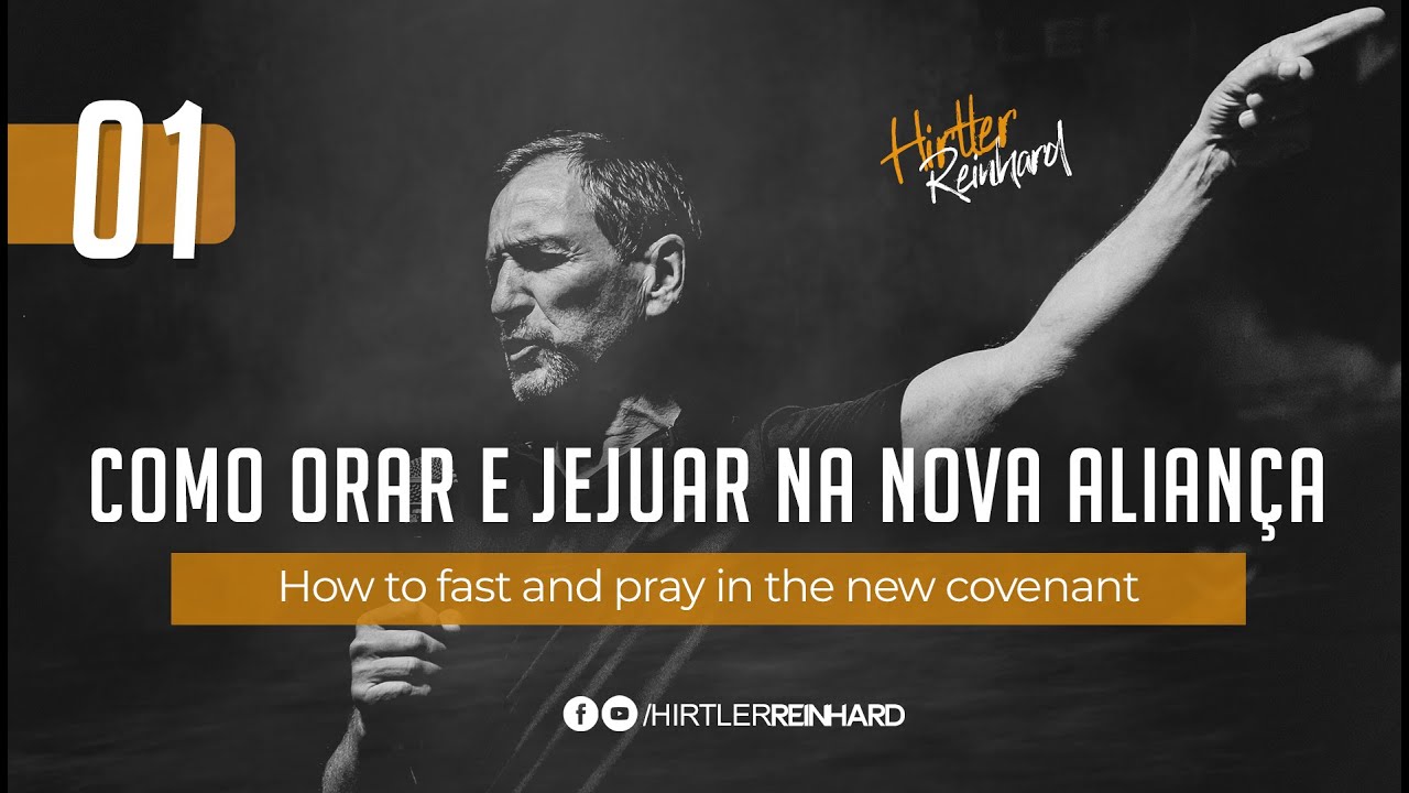Live 1 | Série: Como orar e jejuar na nova aliança / How to fast and pray in the new covenant.