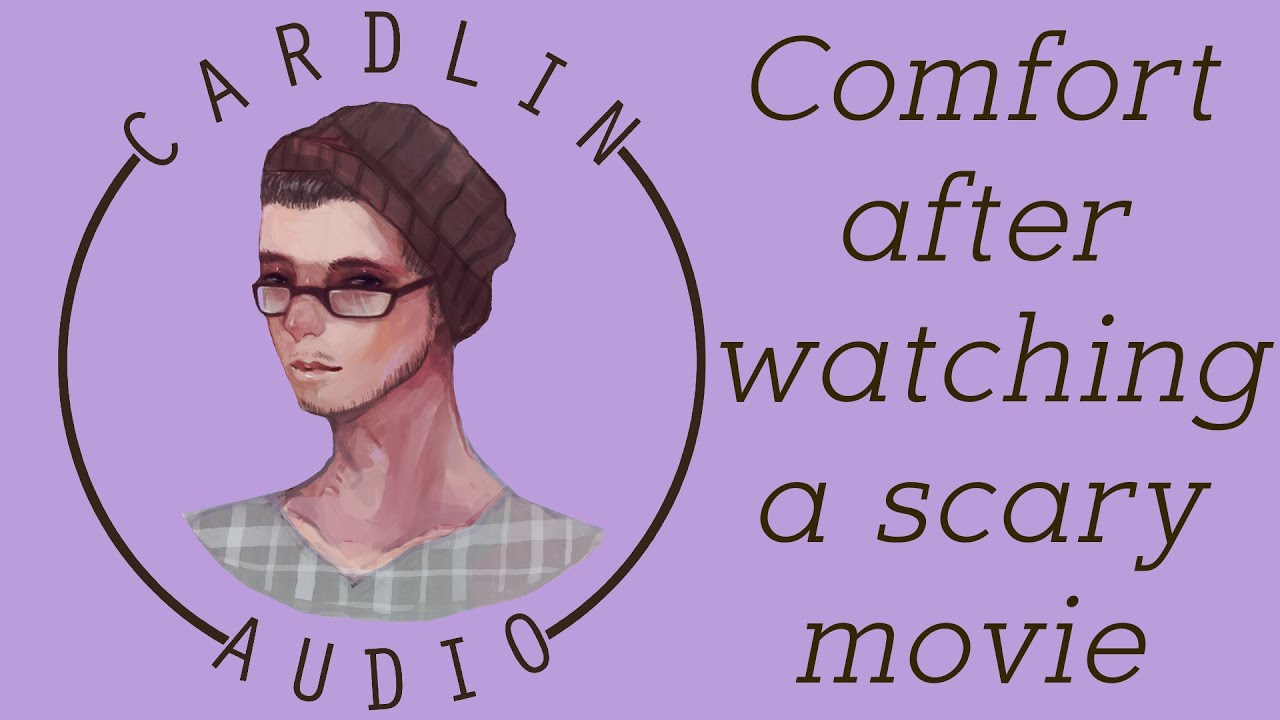 ASMR Voice: Comfort after watching a scary movie [M4F] [Boyfriend] [Cuddles]