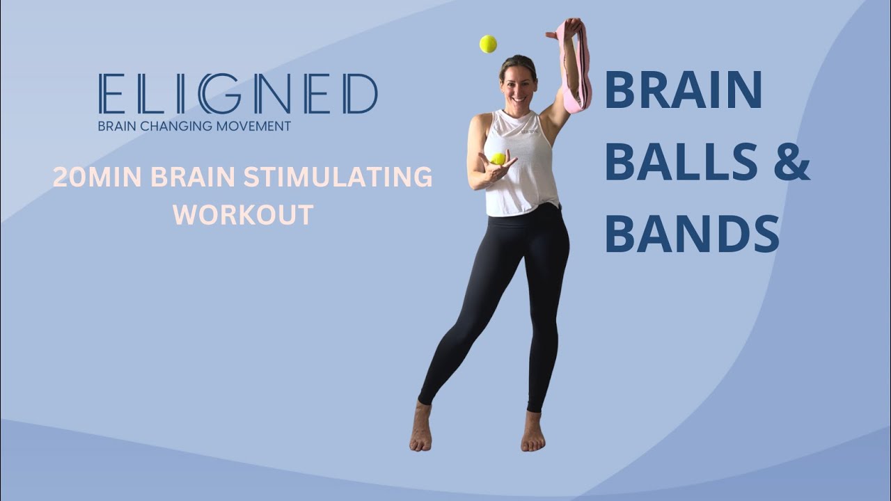 20min BRAIN, BALL AND BAND WORKOUT