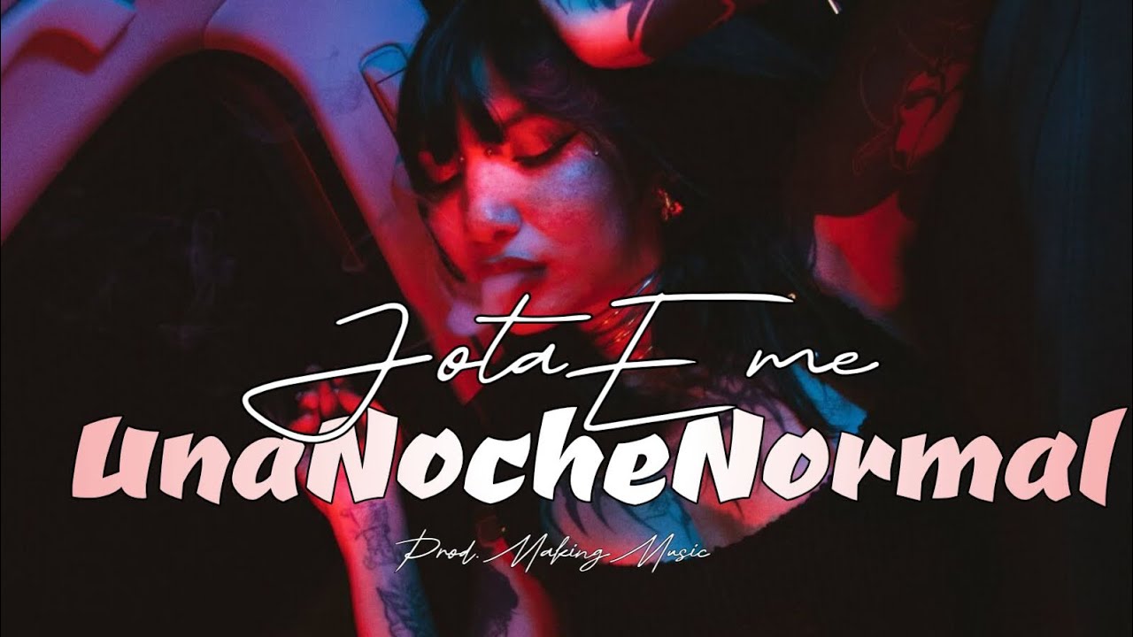 “Una Noche Normal”JOTAEME [Prod.by ABEAT]