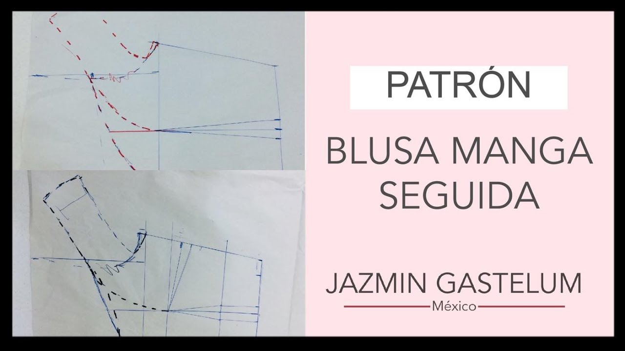 Patrón Blusa Manga Seguida