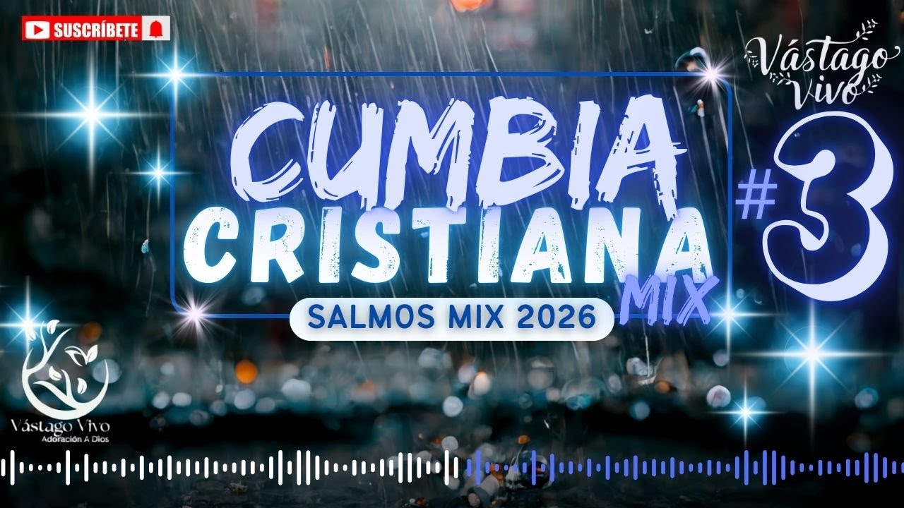 CUMBIA CRISTIANA MIX 2026 #3 | #musicacristiana #alabanzascristianas #adorar #cumbiacristiana #fe