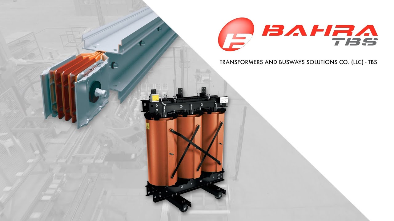 Bahra TBS - Transformers and Busways Solutions Co.