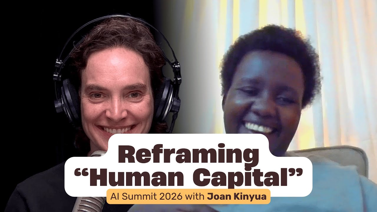 Reframing “Human Capital” with Joan Kinyua: AI Impact Summit 2026