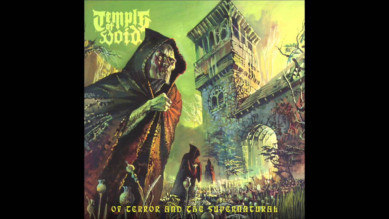 Temple of Void – Of Terror and the Supernatural (full album)