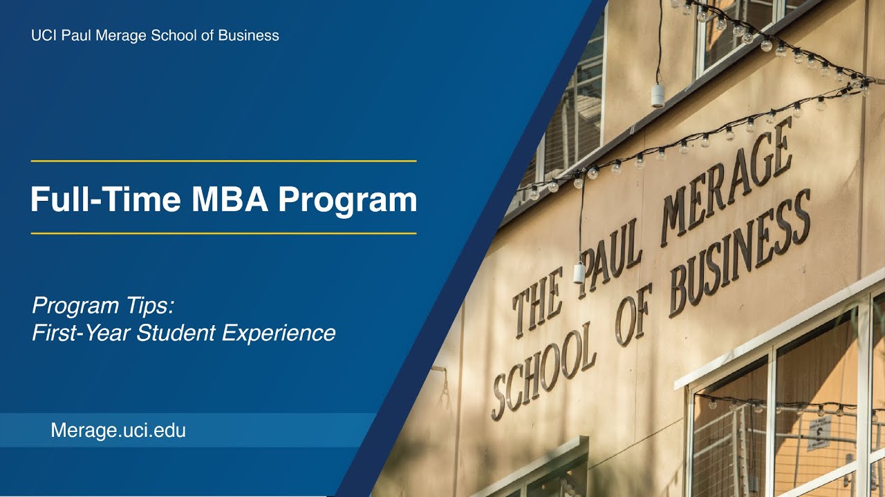 Full-Time MBA Program Tips | First-Year Student Experience