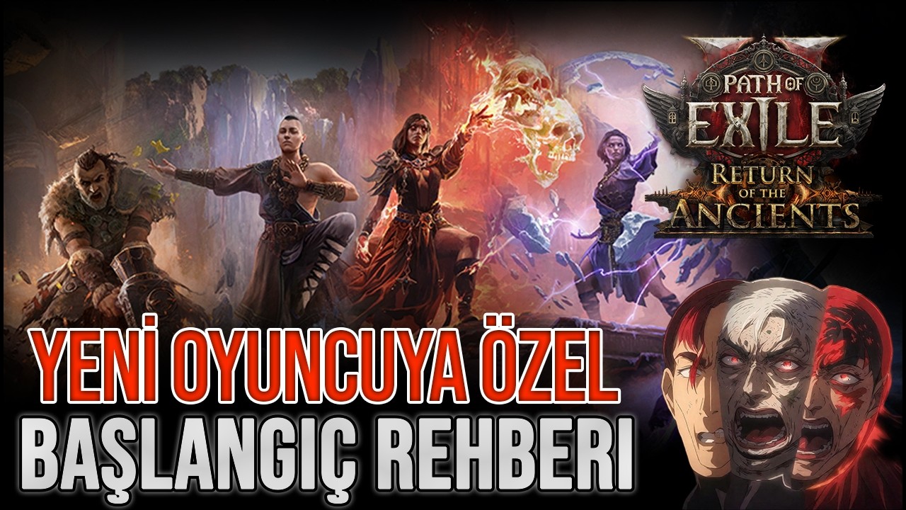 Path of Exile 2 Türkçe Başlangıç Rehberi – Yeni Lig Öncesi Mutlaka Bilmen Gerekenler!