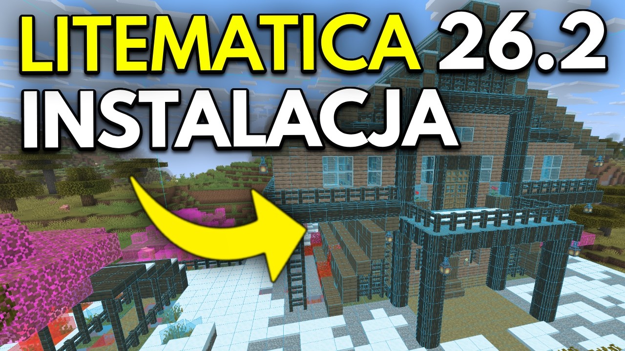 Jak pobrać i zainstalować Litematica do Minecraft 26.2