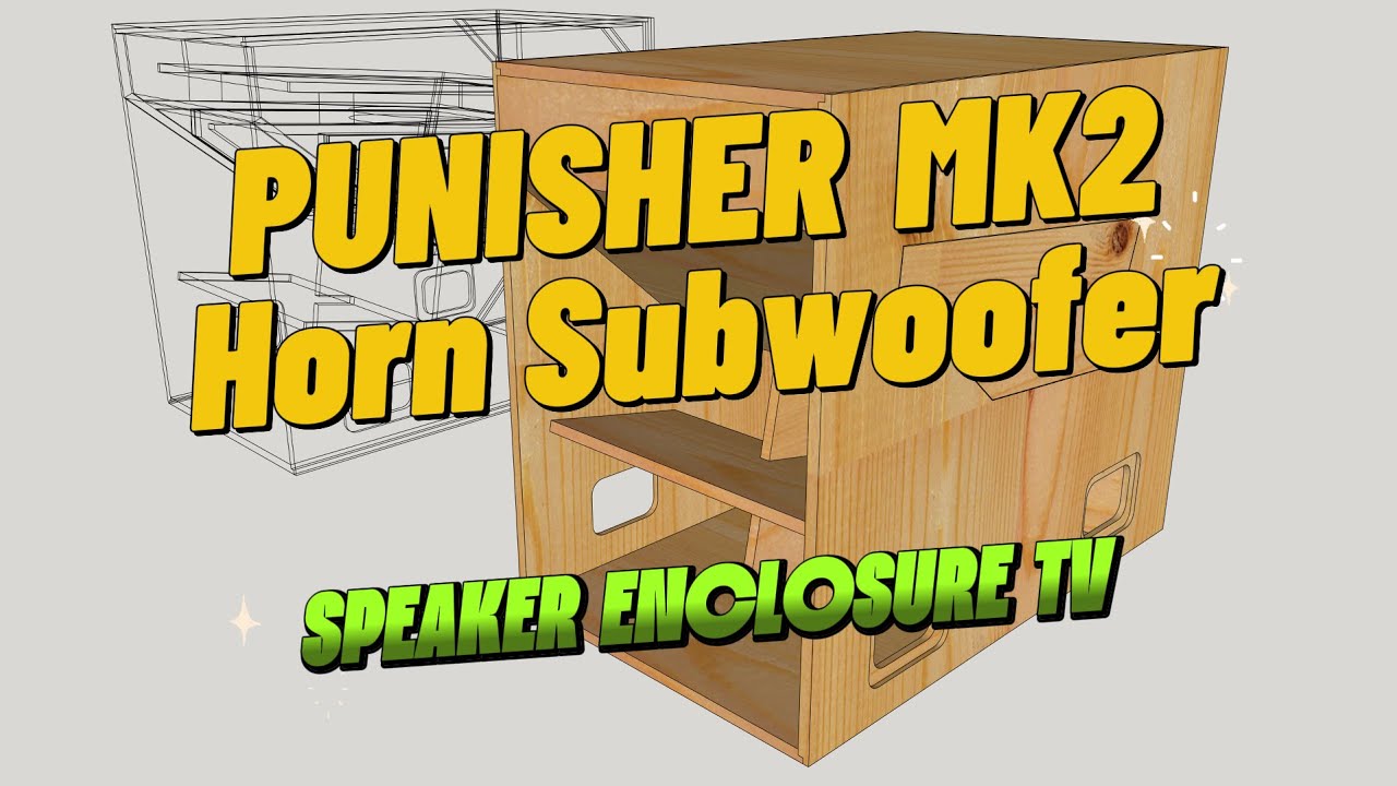 PUNISHER MK2 Horn Subwoofer Enclosure | 3D Modeling in SketchUp #speakerenclosuretv