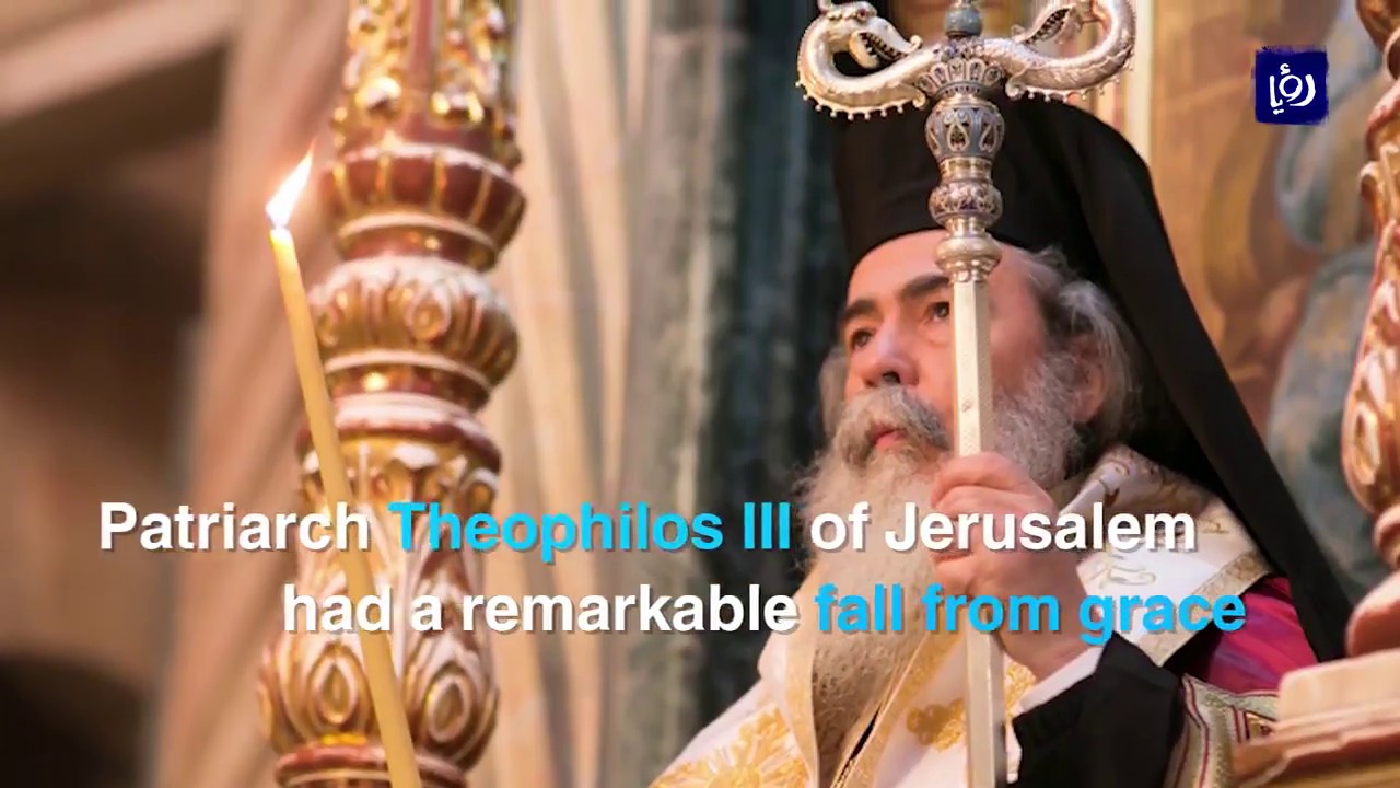Orthodox Christians angry over Patriarch Theophilos III of Jerusalem