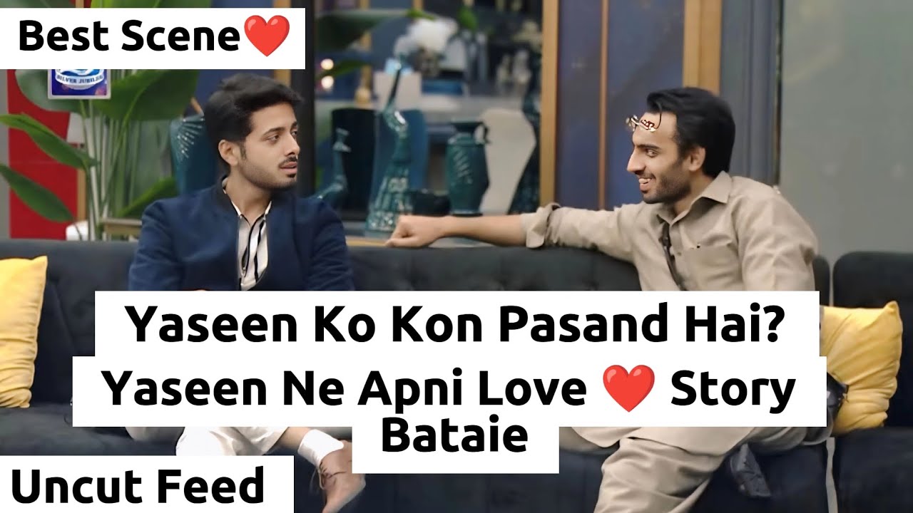 Main Ne Bahg Kar Shadi 🥰 Ki Teh | Yaseen Or Saif Best Moments 🥰♥️ | Uncut Feed Day 57 