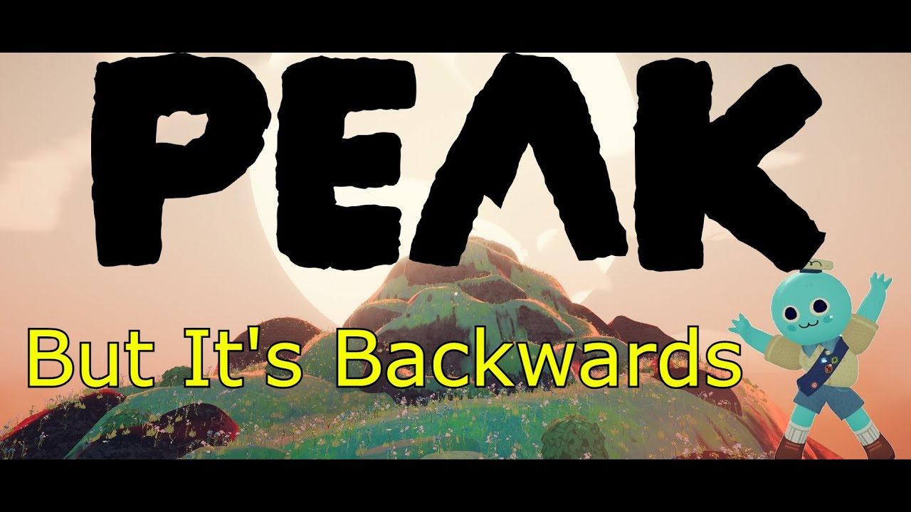 Peak But Backwards! | Peak