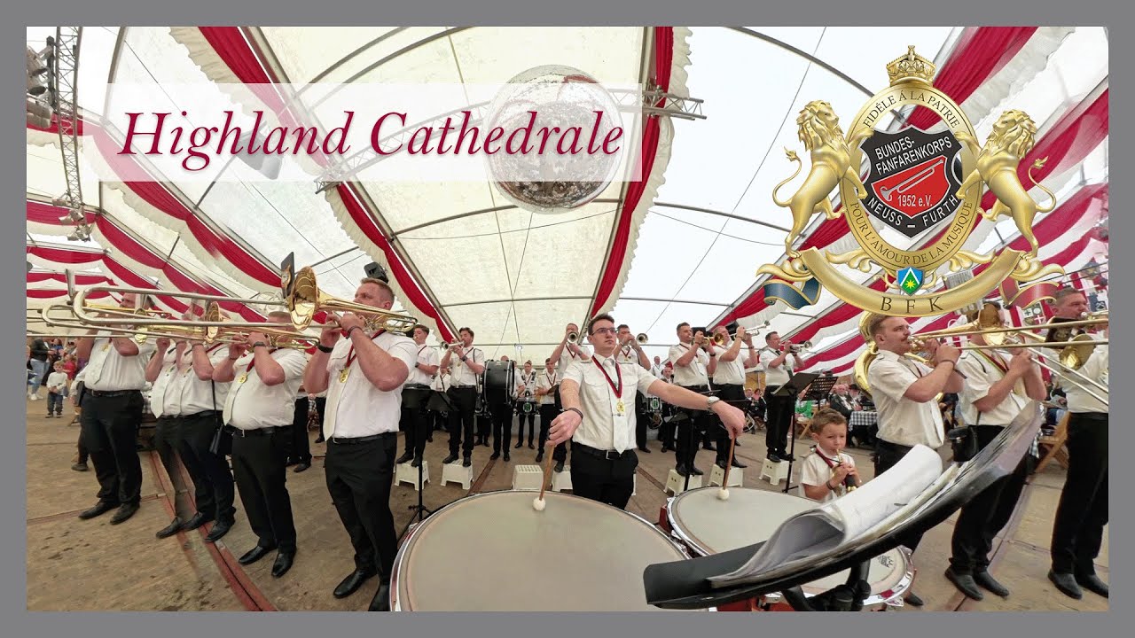 Bundesfanfarenkorps Neuss Furth - Highland Cathedrale - Pfingsten 2024 Highland Cathedral
