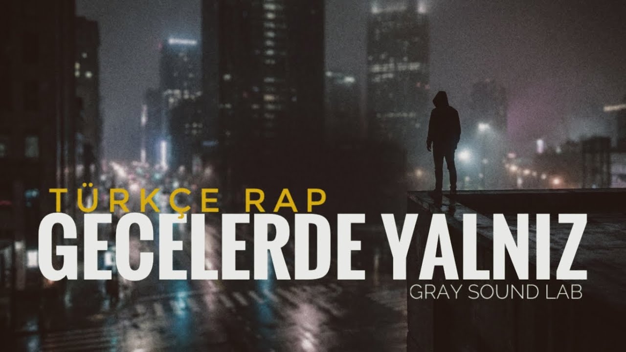 Gecelerde Yalnızlık – Trap | Gray Sound Lab