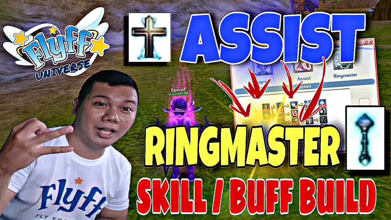 FLYFF UNIVERSE ASSIST TO RINGMASTER SKILL BUILD FOR (BLADE / BILLPOSTER / YOYO JESTER / 1V1 KNIGHT)