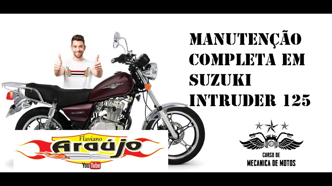 Manutenção Completa em Suzuki Intruder 125 por Flaviano Araújo
