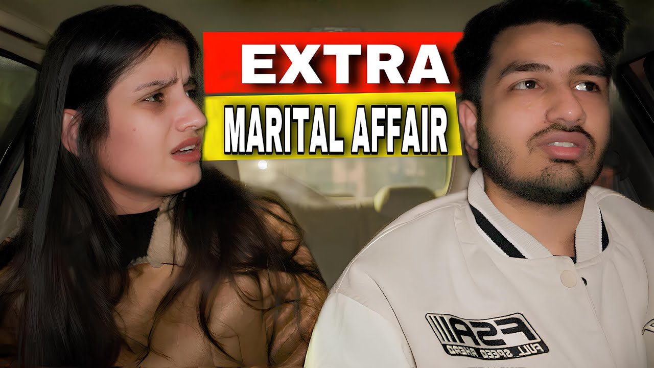 EXTRA MARITAL AFFAIR PRANK ON WIFE