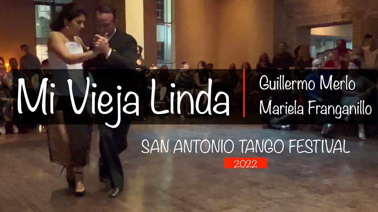 Guillermo Merlo & Mariela Franganillo 2/3: Milonga: Vieja Linda