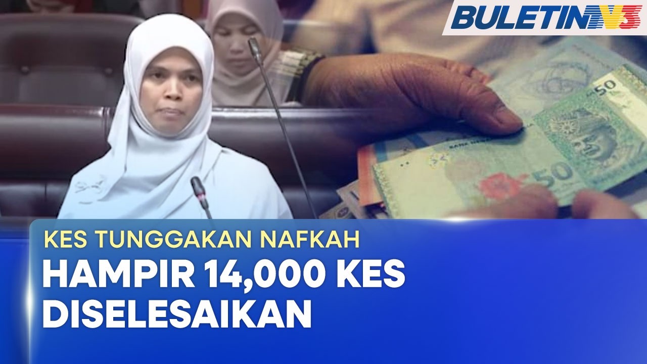JABATAN KEHAKIMAN SYARIAH | 13,920 Kes Tunggakan Nafkah Diselesaikan Sejak 2020