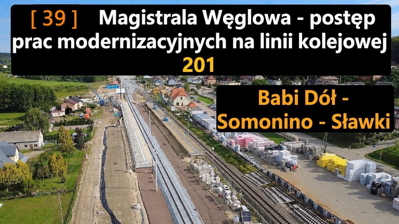 [ cz 39 ]  Magistrala Węglowa - Modernizacja Linii kolejowej 201 / Babi D&oacute;ł - Somonino - Sławki
