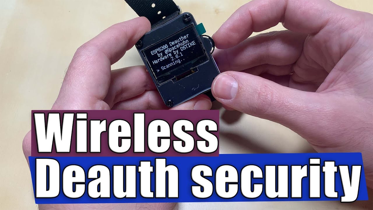 Testing the DSTIKE Deauther Watch V1 - Wi-Fi hacking