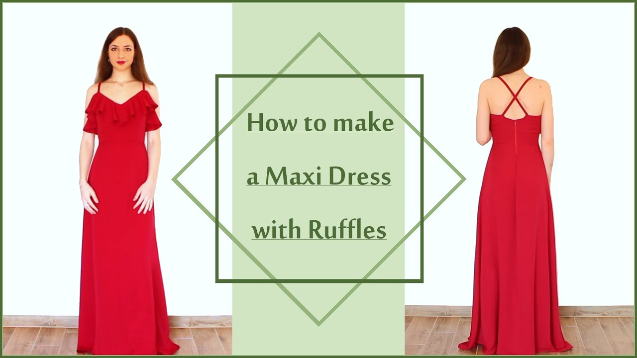 DIY Maxi Dress with Ruffles | From Scratch