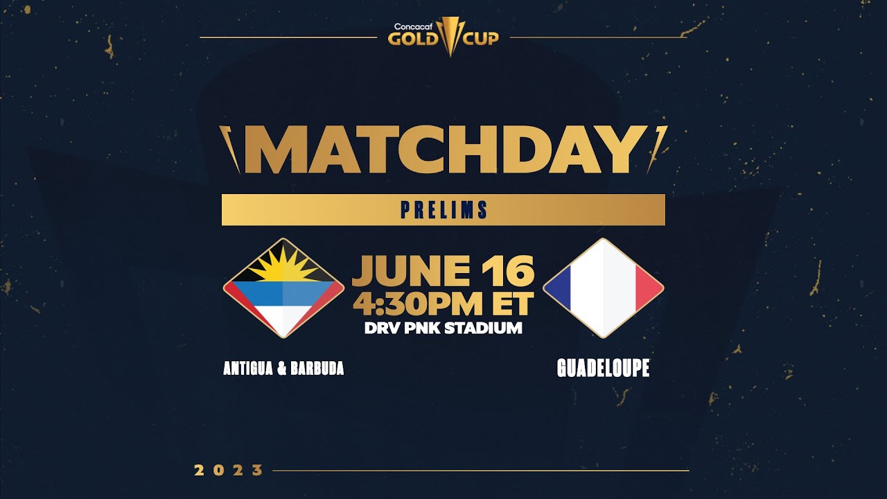 Concacaf Gold Cup 2023 | Antigua & Barbuda vs Guadeloupe