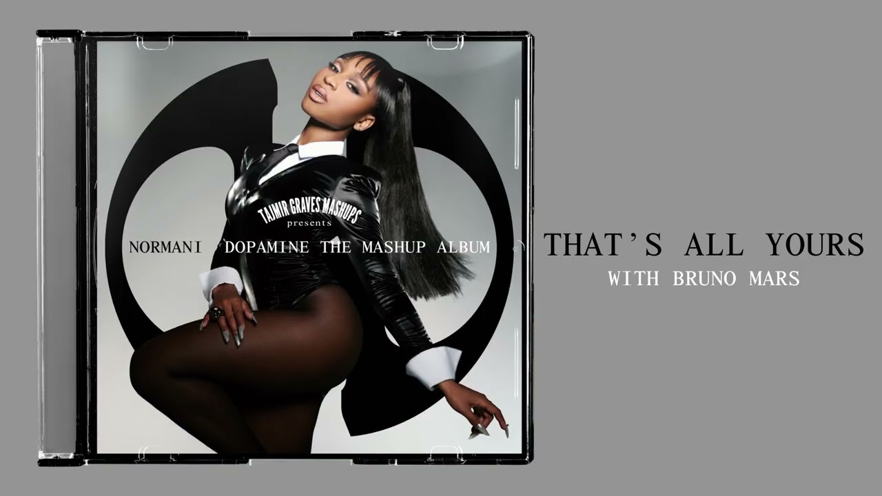 3. Normani & Bruno Mars - That's All Yours (Mashup)
