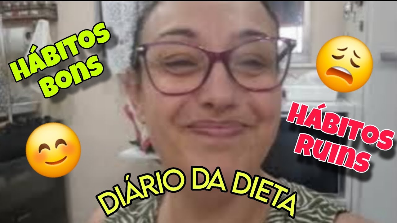 DIÁRIO DA DIETA | FALANDO SOBRE O PODER DE UM HÁBITO RUIM E DE UM HÁBITO BOM