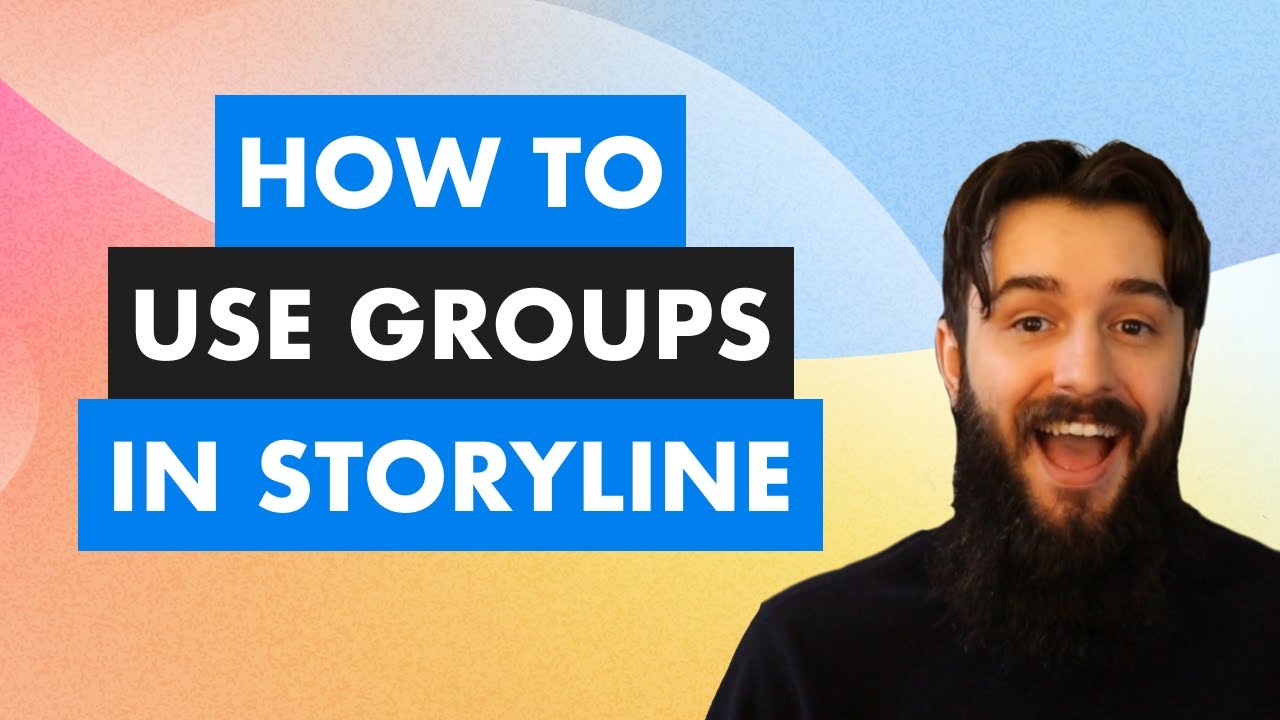 How to Use Groups in Articulate Storyline 360