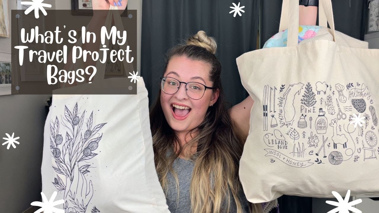 What's In My Travel Project Bags? - Episode 111 - Knitting Podcast & Flosstube - BIRCH AND LILY