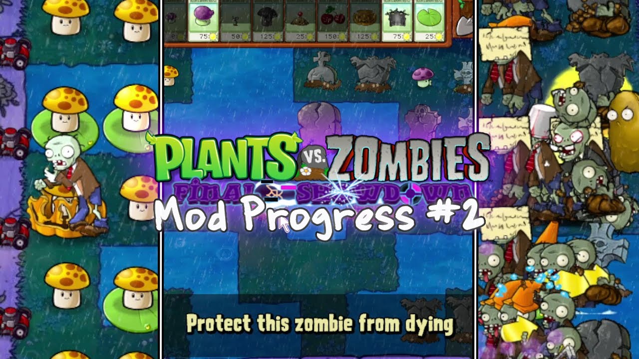 PVZ Final Showdown Mod Progress 2 (8-5)
