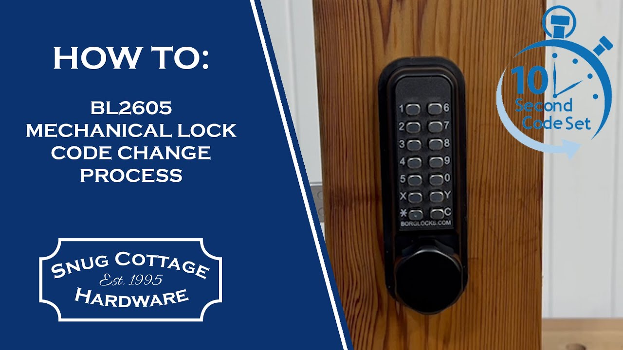 How To: Change the code on your Borg Lock (Model BL2605)