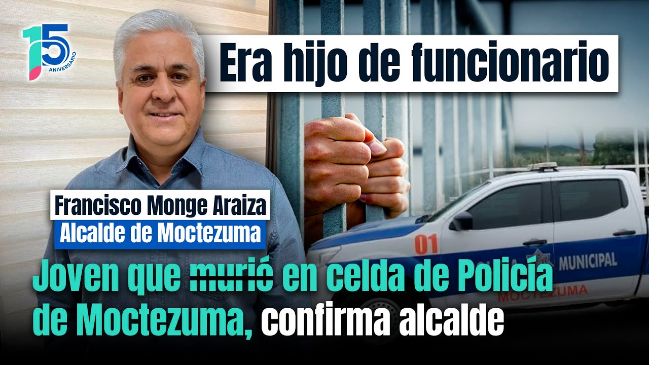 Terror en Moctezuma, Sonora: Muere hijo de funcionario en celda de Policía Municipal