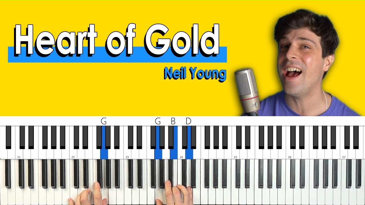 How To Play “Heart of Gold” by Neil Young [Piano Tutorial + Chord Chart]