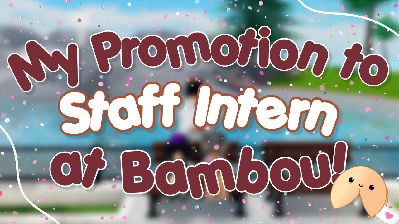 My Promotion to Staff Intern | Roblox (Bambou)