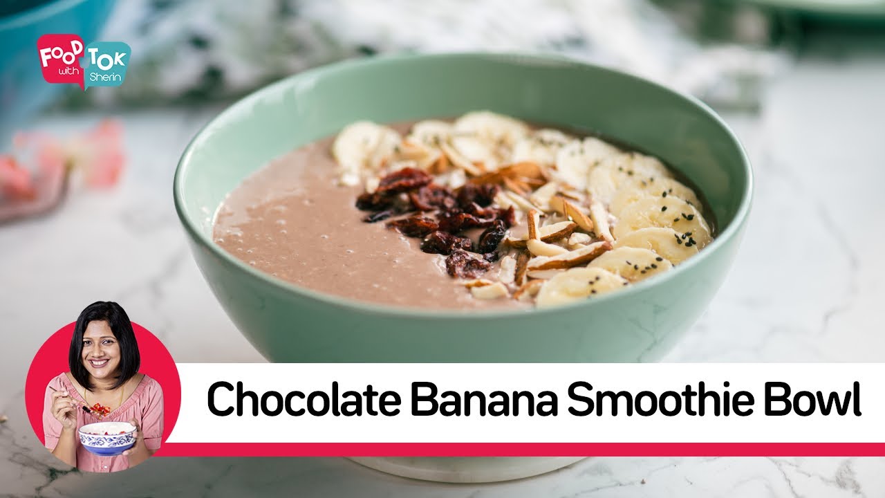 Healthy Chocolate Banana Smoothie Bowl Recipe | Healthy Breakfast Smoothie Recipe | Breakfast Ideas