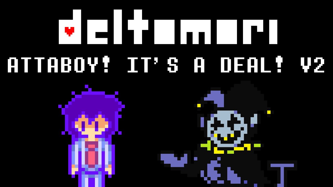 ATTABOY! IT'S A DEAL! V2 (Deltomori fan OST - Deltarune/OMORI remix - by HeathTV)