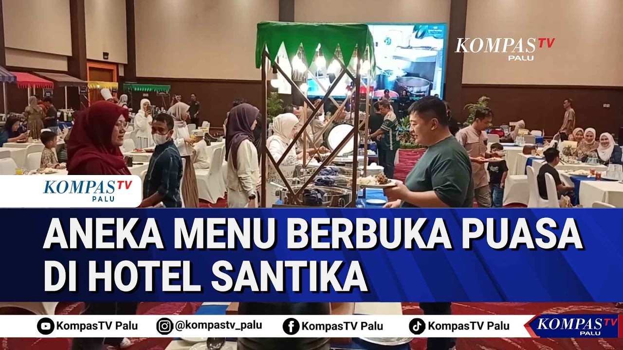 Aneka Menu Berbuka Puasa di Hotel Santika