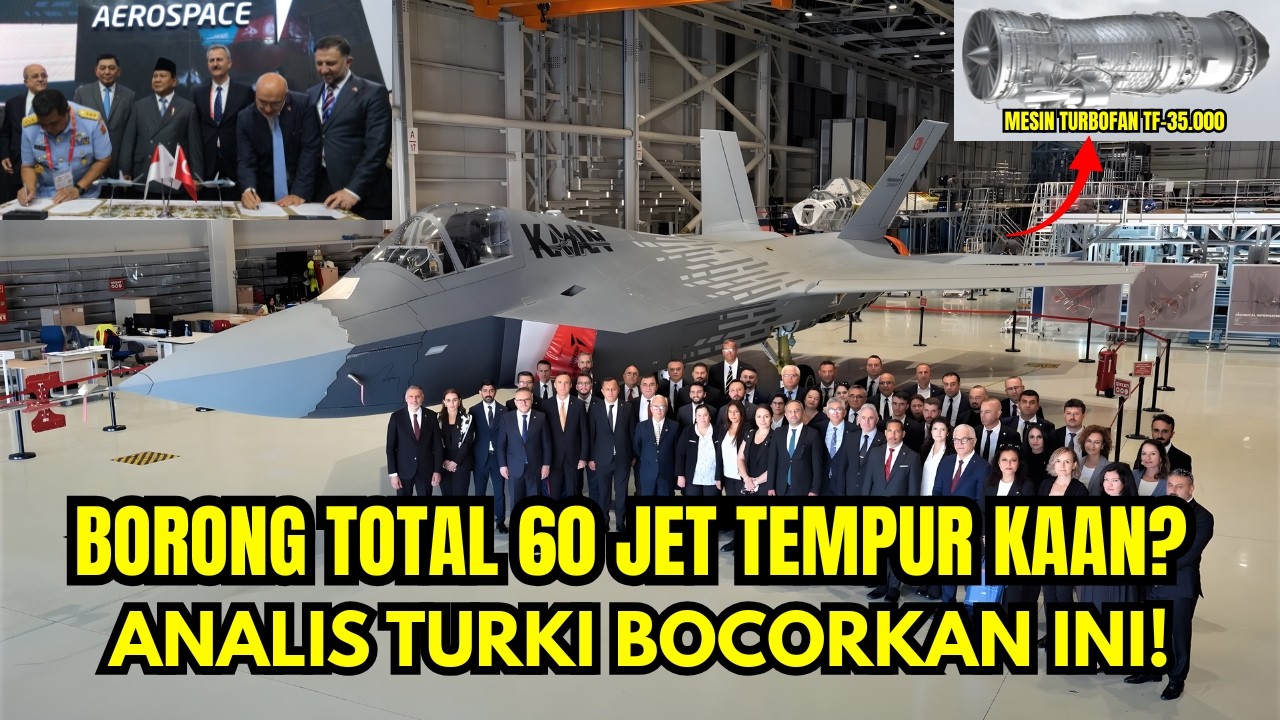60 UNIT KAAN?! Rahasia Pesanan Jet Gen-5 Indonesia dari Turki Bocor!