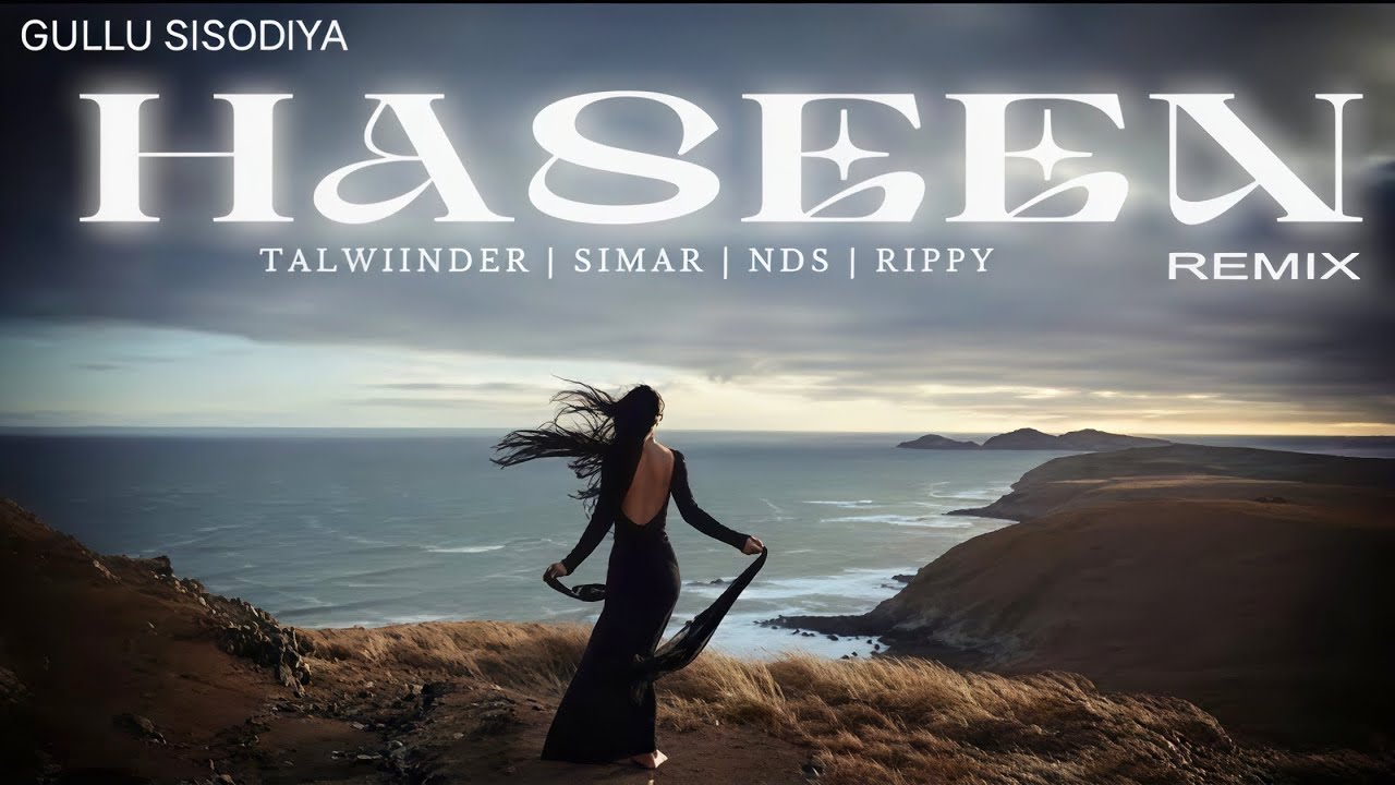 Dive into Haseen Mix (Slowed + Reverb) — a  featuring Talwiinder, Simar, and Yashraj.This lovemashup