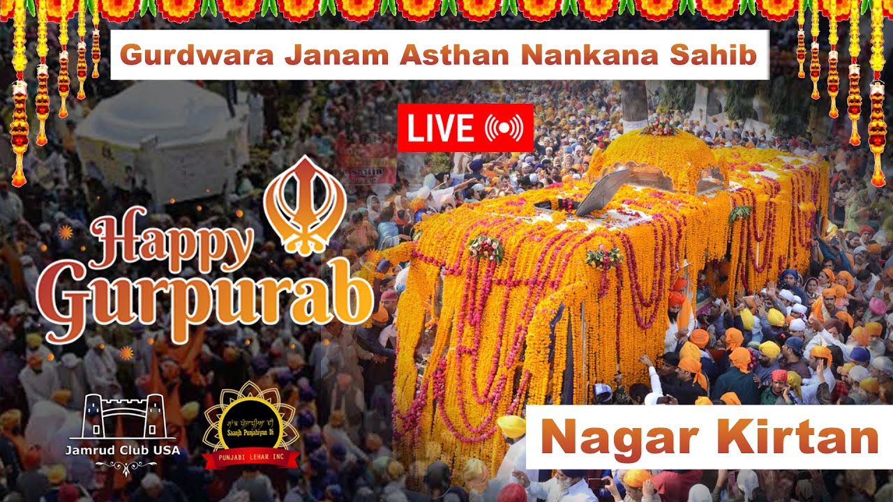 Nagar Kirtan II Gurpurb 2024 II Live From Nankana Sahib Pakistan