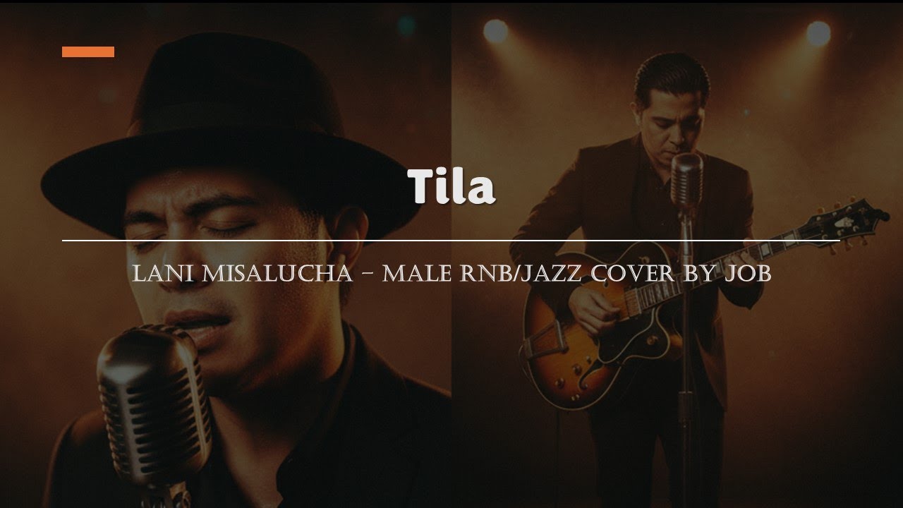 Tila - Lani Misalucha - Male RNB/Jazz Cover (Lyric Video)