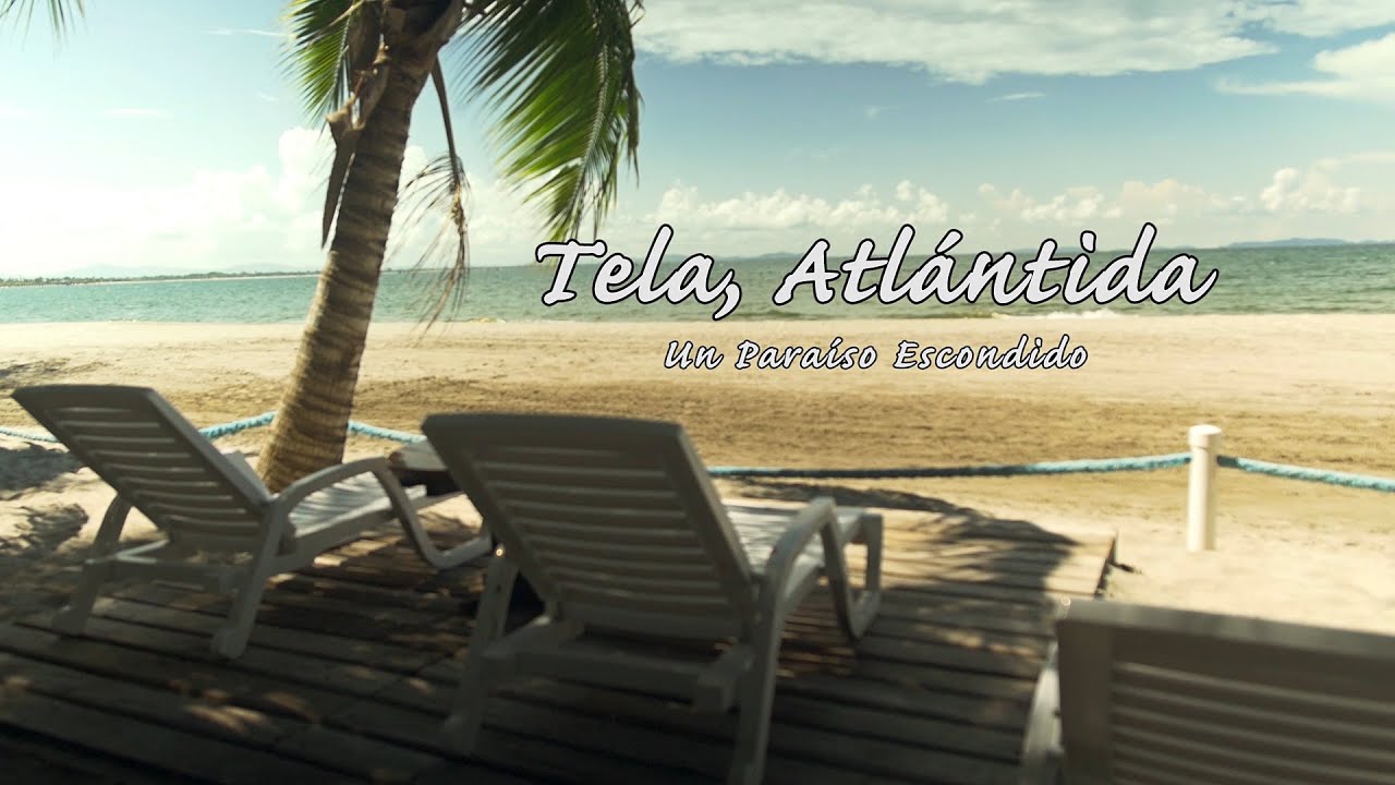 Tela, Atlantida, Un Paraíso Escondido