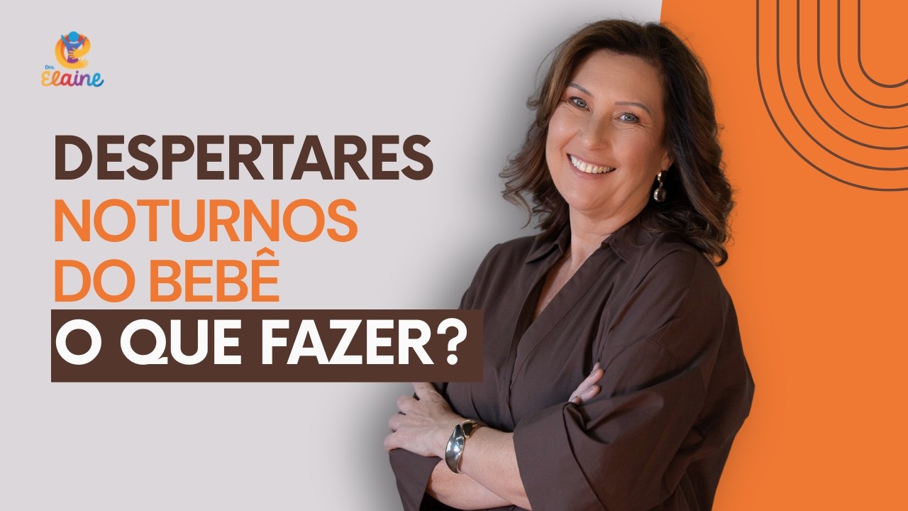 Despertares noturnos do bebê, o que fazer?