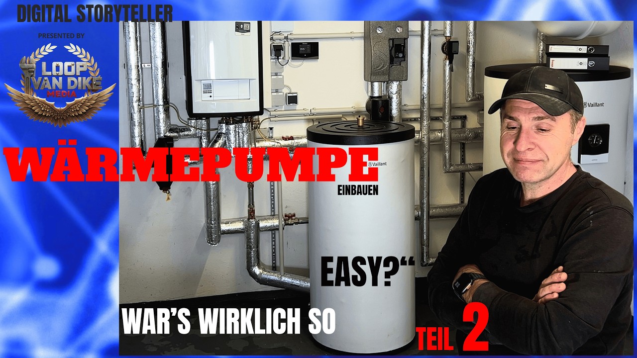 „Wärmepumpe einbauen Teil 2 – war’s wirklich so easy?“ Das Leben als Heizungsbauer #installation