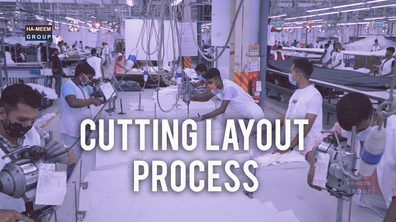 Cutting Layout process, HDL, Kaligonj, Ha-Meem Group