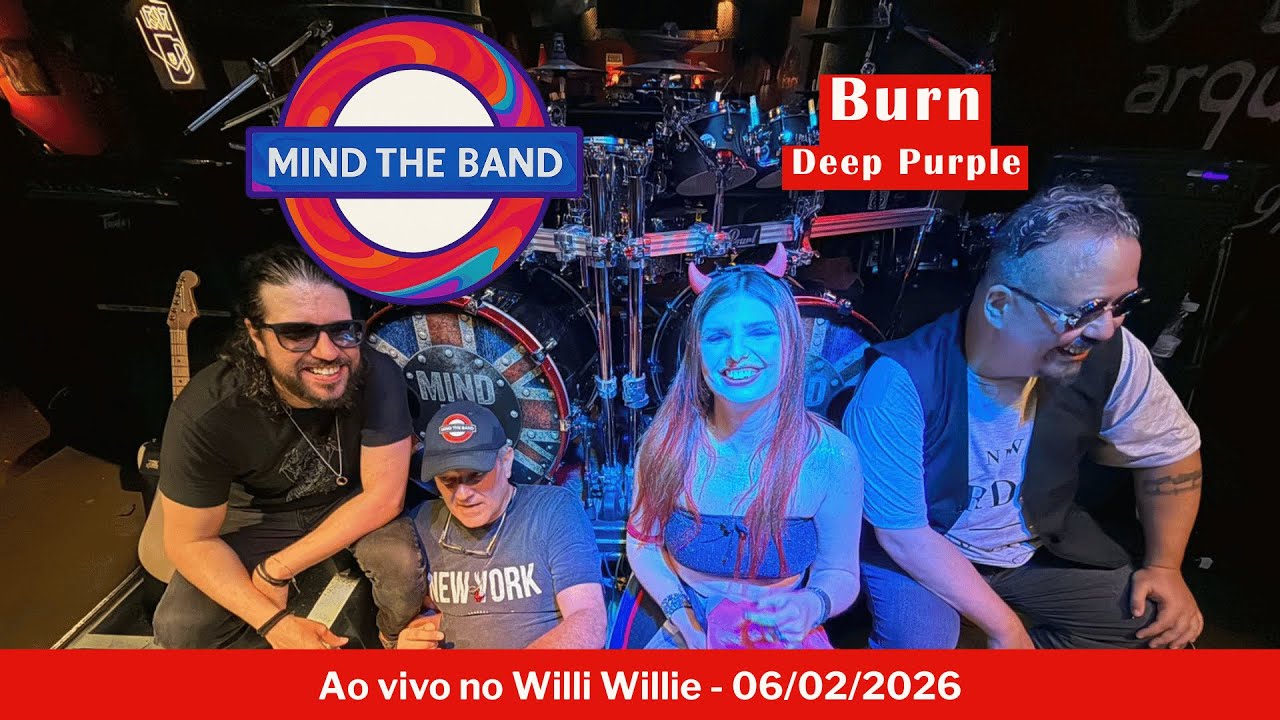 Burn (Deep Purple) - Cover ao vivo | MIND THE BAND (Willi Willie, 06/02/2026)